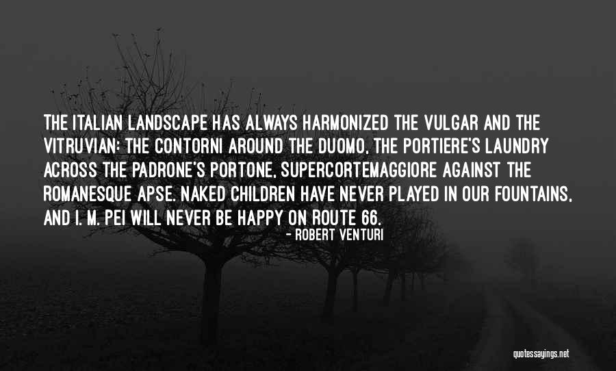 La Fifa Quotes By Robert Venturi La Fifa Quotes By Robert Venturi