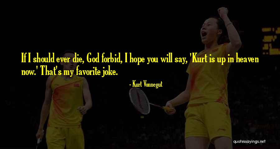 La Flandres Quotes By Kurt Vonnegut La Flandres Quotes By Kurt Vonnegut