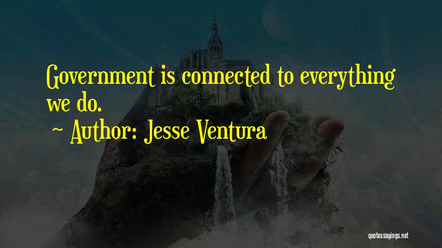 La Fortezza Quotes By Jesse Ventura