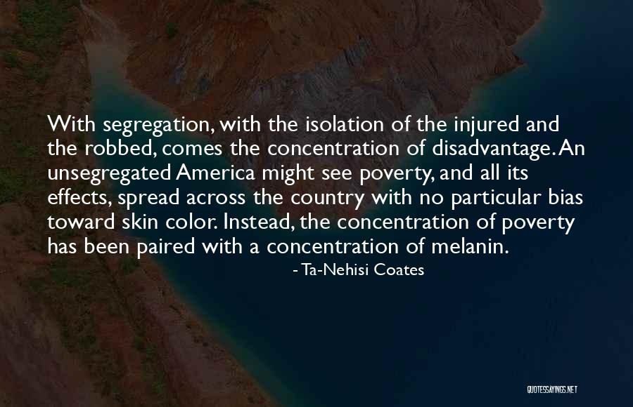 La Gardenia Walzem Quotes By Ta-Nehisi Coates La Gardenia Walzem Quotes By Ta-Nehisi Coates