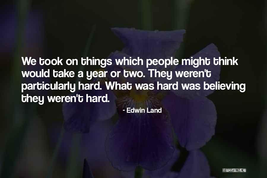 La Garza In English Quotes By Edwin Land La Garza In English Quotes By Edwin Land