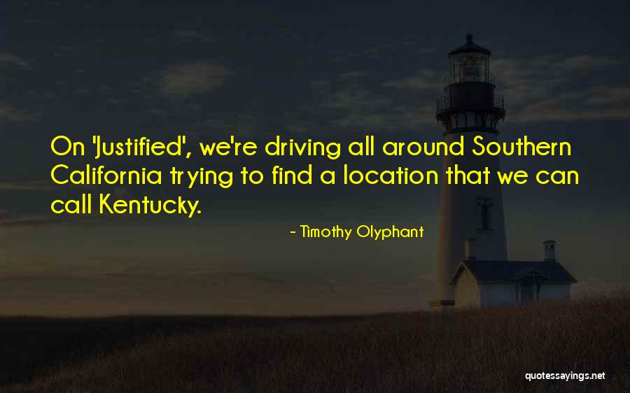 La Goutte Quotes By Timothy Olyphant La Goutte Quotes By Timothy Olyphant