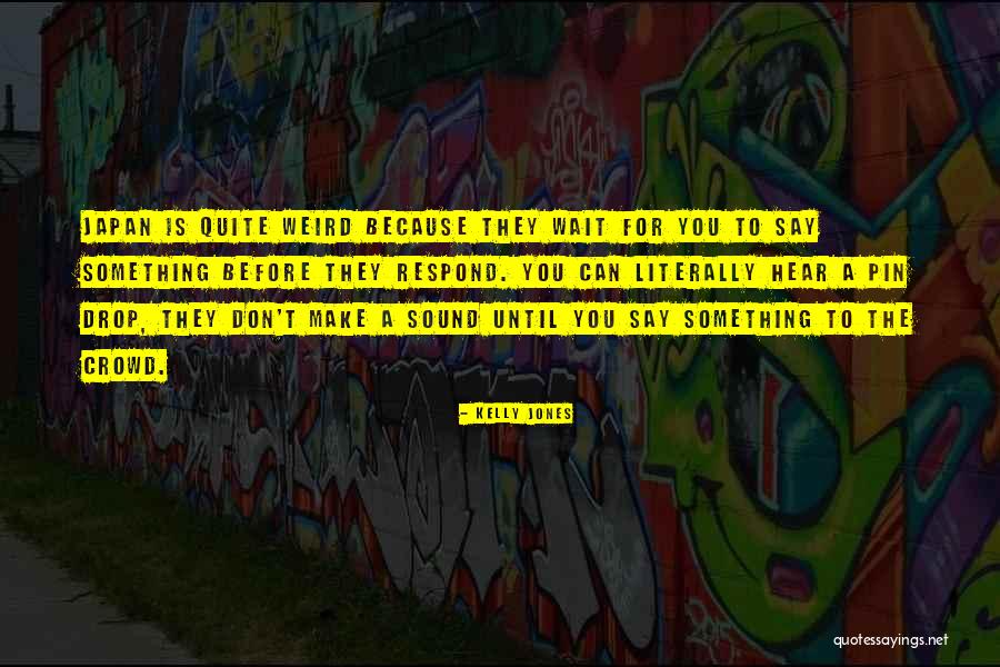 La Haine 1995 Quotes By Kelly Jones La Haine 1995 Quotes By Kelly Jones