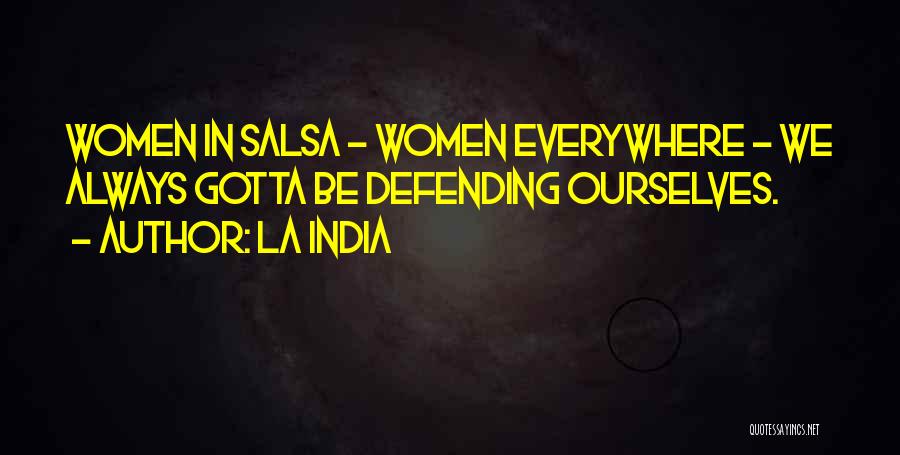 La India Quotes 2229762 La India Quotes 2229762