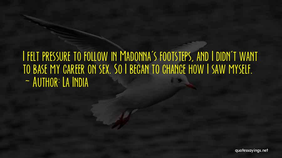 La India Quotes 499458 La India Quotes 499458