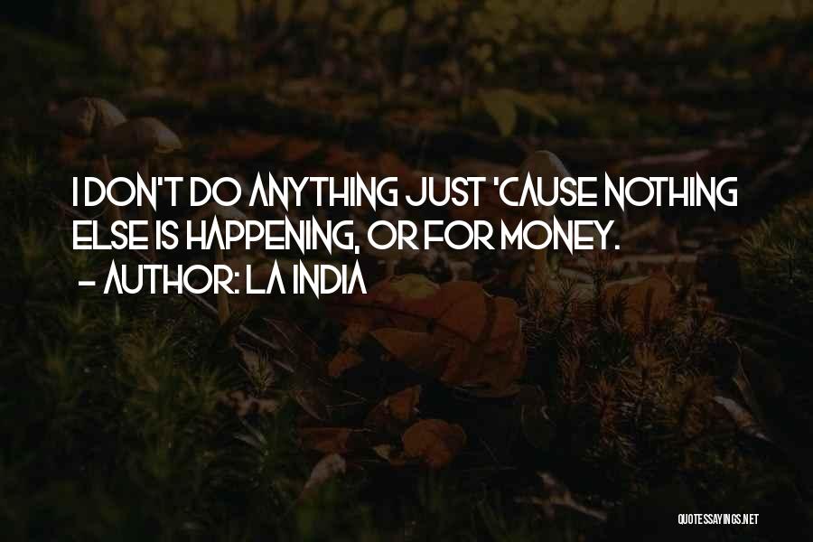 La India Quotes 97149