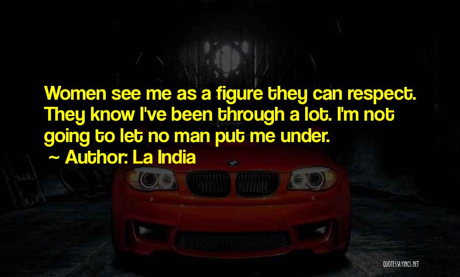 La India Quotes 989976