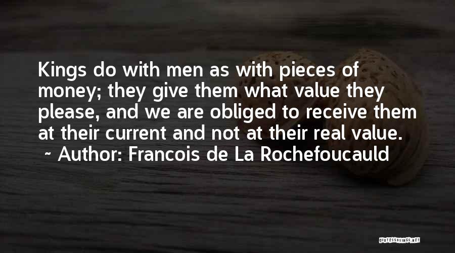 La Kings Quotes By Francois De La Rochefoucauld
