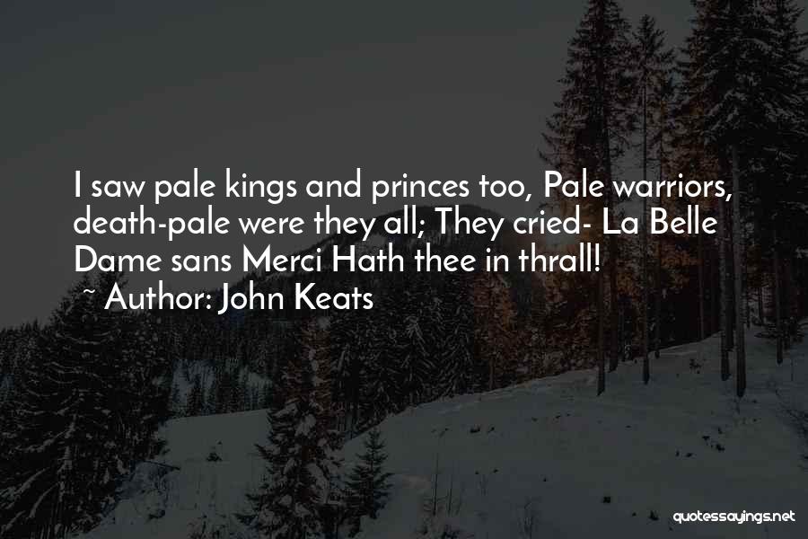 La Kings Quotes By John Keats