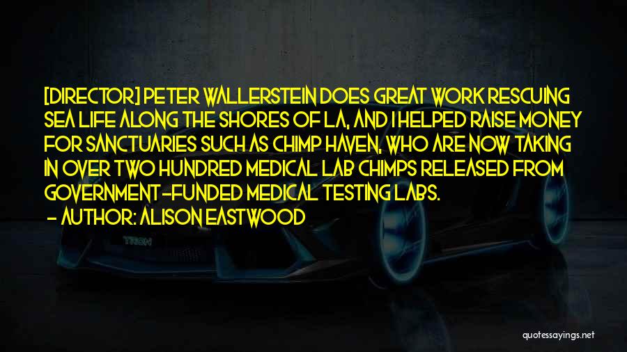 La Life Quotes By Alison Eastwood