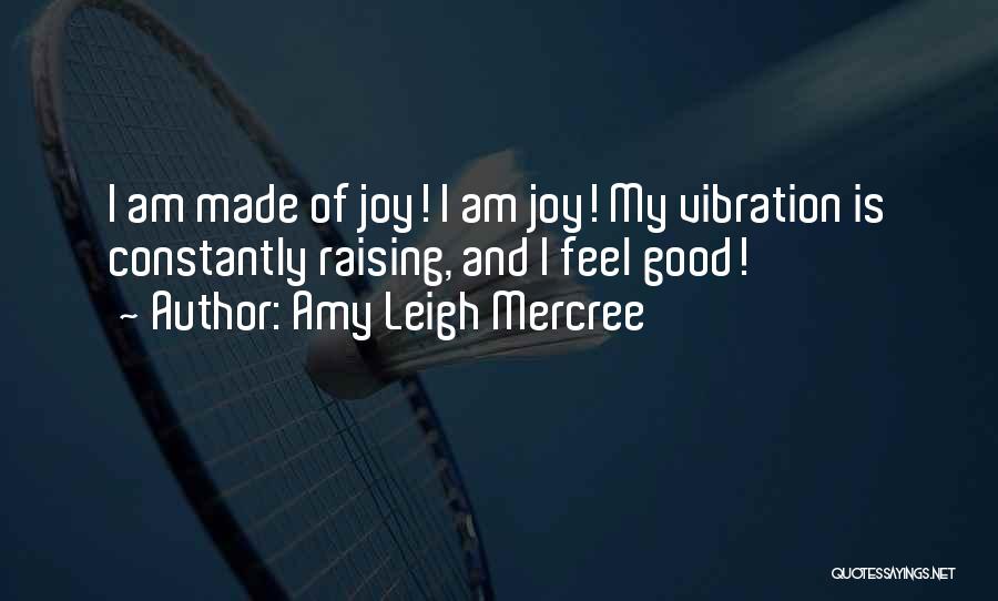 La Life Quotes By Amy Leigh Mercree