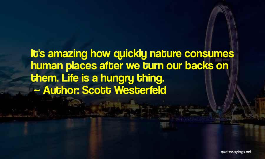 La Life Quotes By Scott Westerfeld