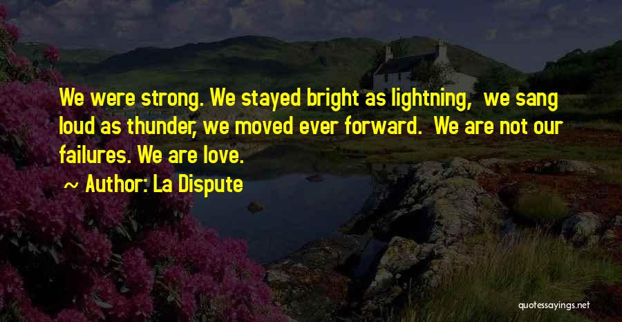La Love Quotes By La Dispute