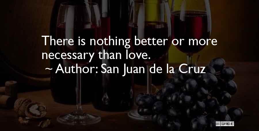 La Love Quotes By San Juan De La Cruz