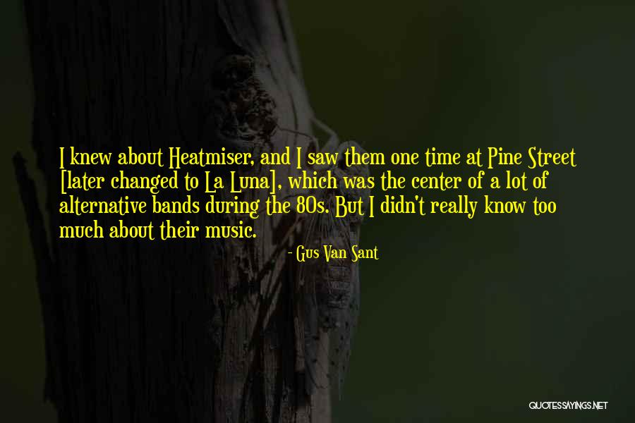 La Luna Quotes By Gus Van Sant La Luna Quotes By Gus Van Sant