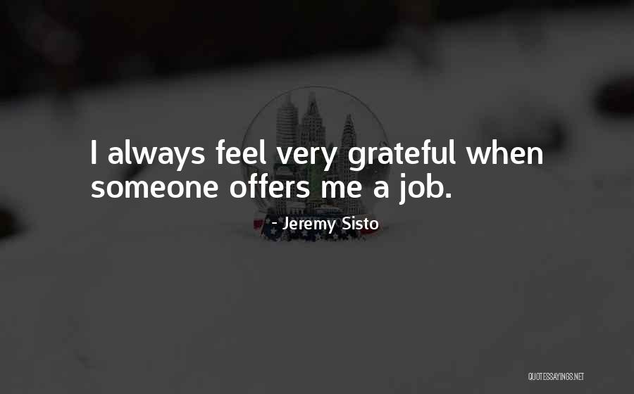 La Mandragola Quotes By Jeremy Sisto La Mandragola Quotes By Jeremy Sisto