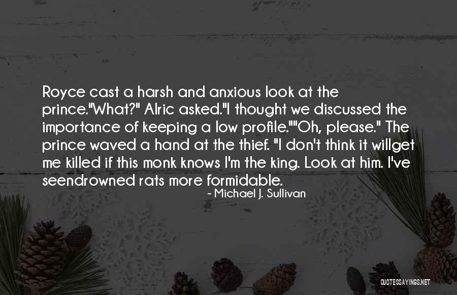La Maquinaria Quotes By Michael J. Sullivan La Maquinaria Quotes By Michael J. Sullivan