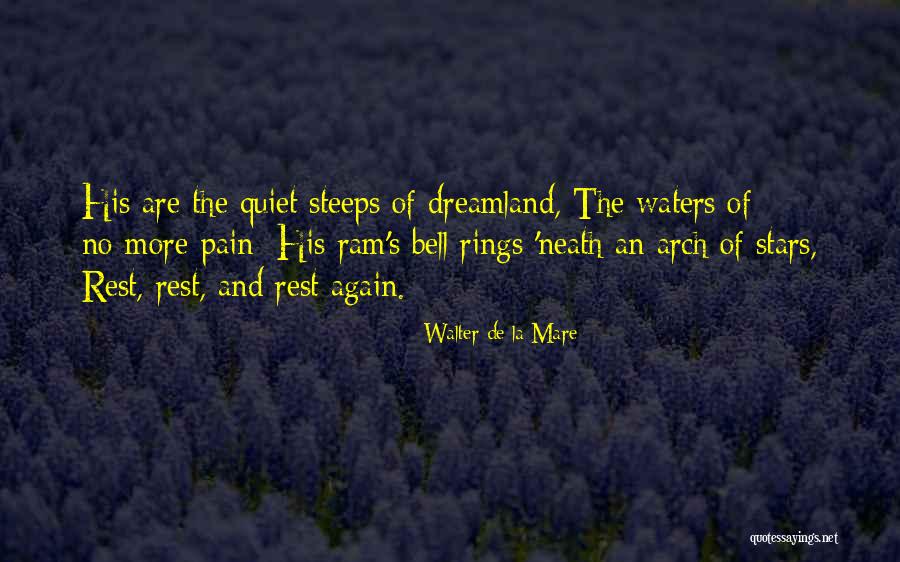 La Mare Quotes By Walter De La Mare La Mare Quotes By Walter De La Mare