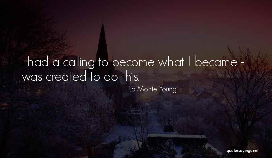 La Monte Young Quotes 324247