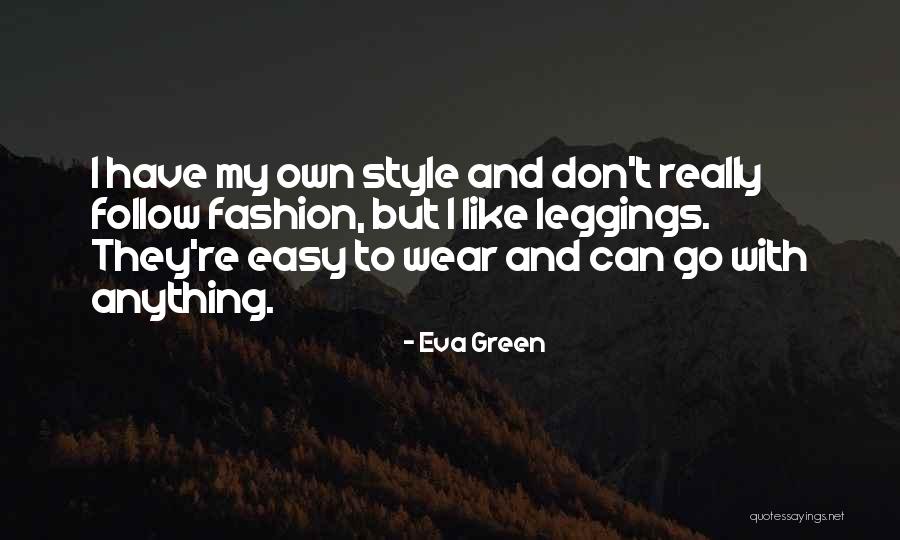 La Mousse Desserts Quotes By Eva Green La Mousse Desserts Quotes By Eva Green