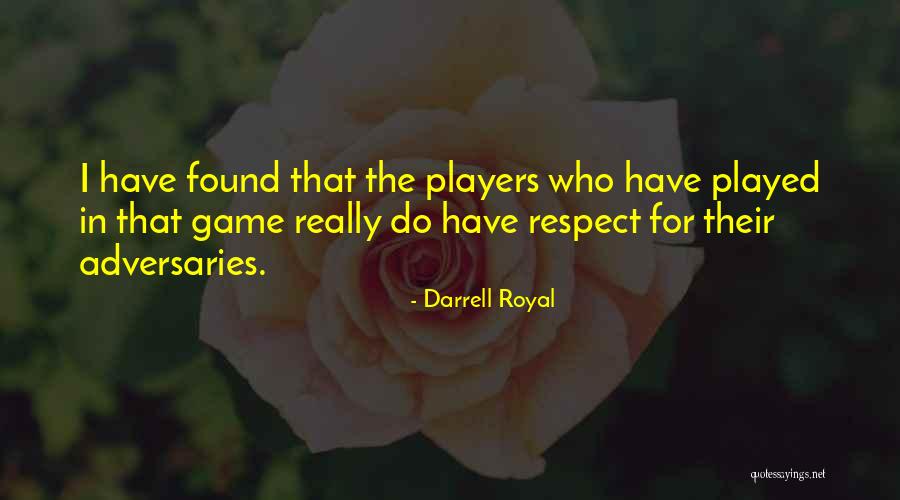 La Muerte Quotes By Darrell Royal La Muerte Quotes By Darrell Royal