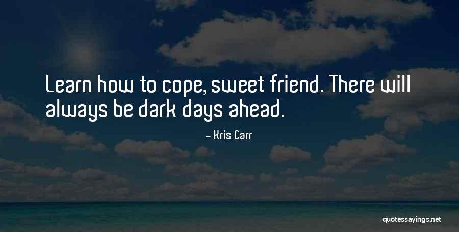 La Muerte Quotes By Kris Carr La Muerte Quotes By Kris Carr