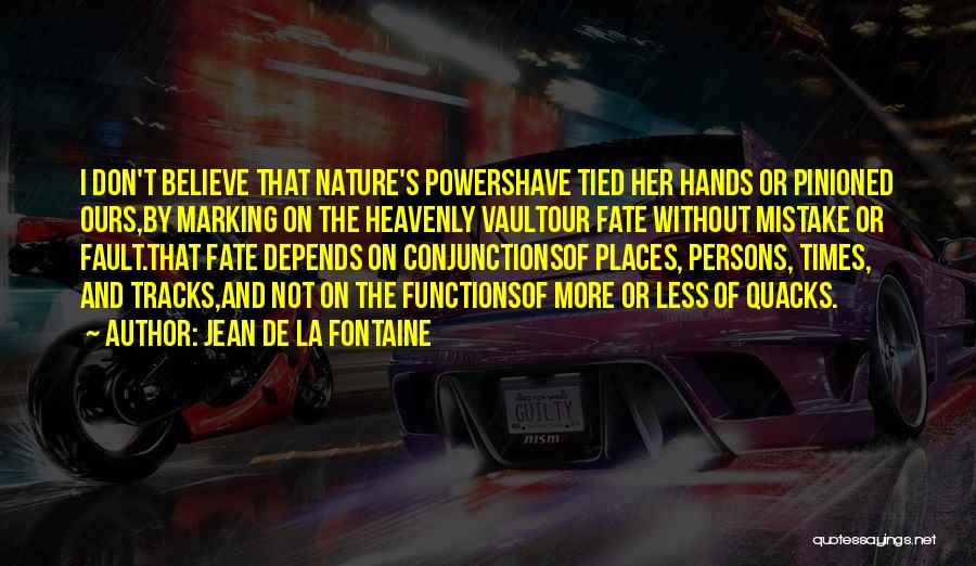 La Nature Quotes By Jean De La Fontaine