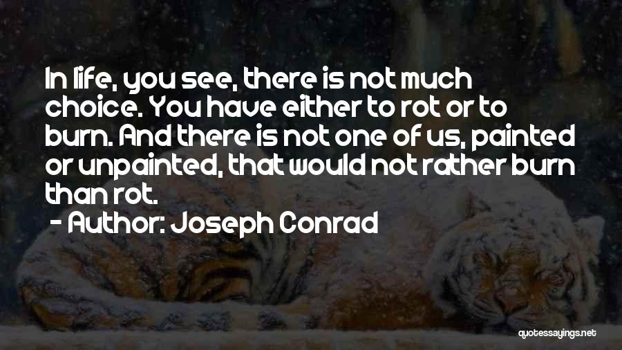 La Noire Pedestrian Quotes By Joseph Conrad