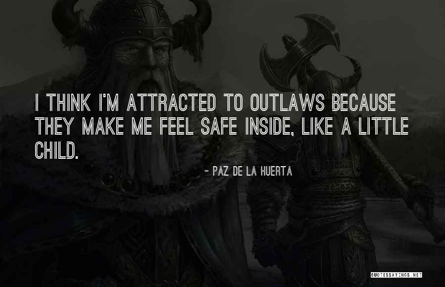 La Paz Quotes By Paz De La Huerta