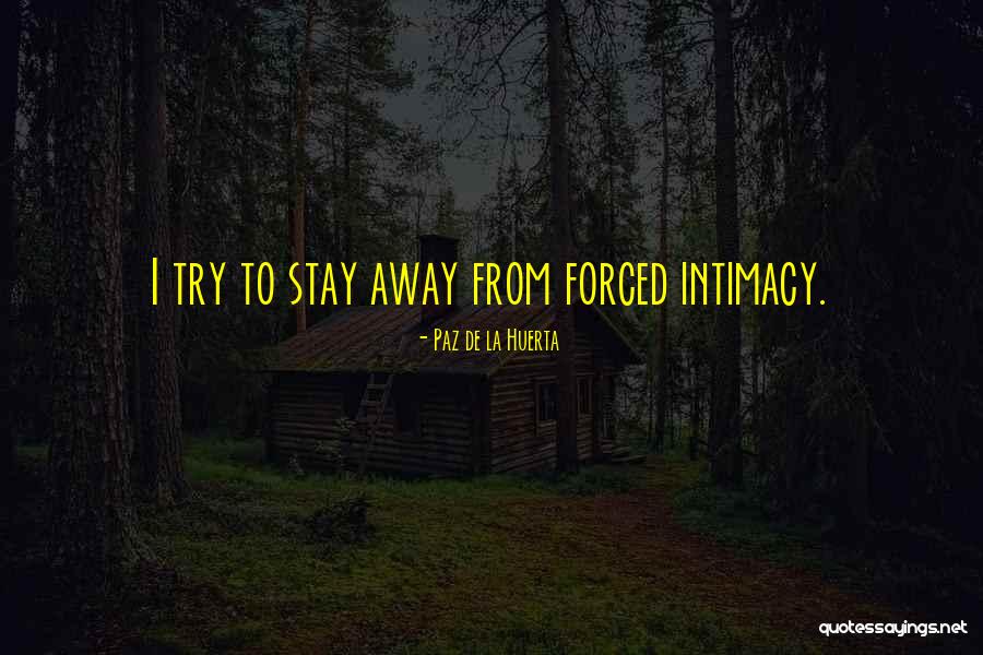 La Paz Quotes By Paz De La Huerta