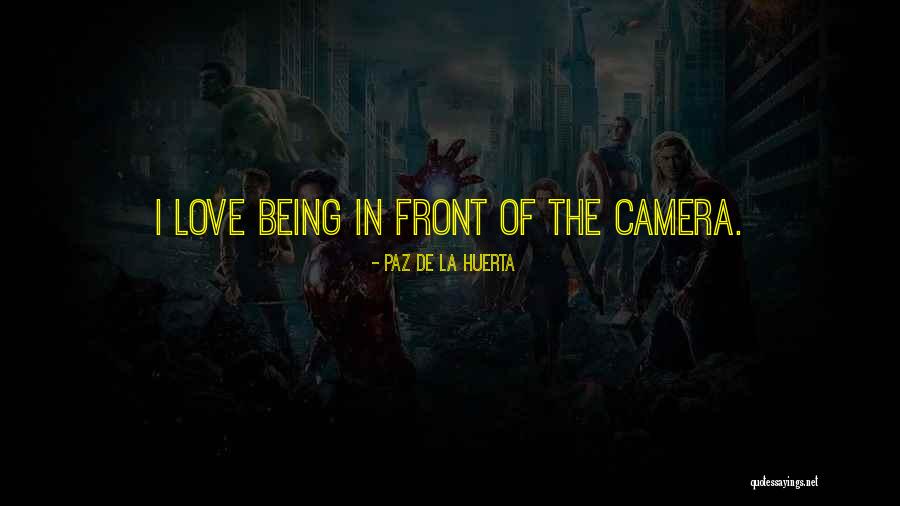 La Paz Quotes By Paz De La Huerta