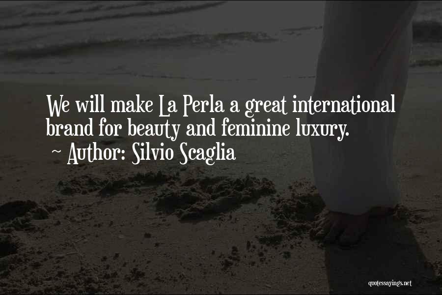 La Perla Quotes By Silvio Scaglia