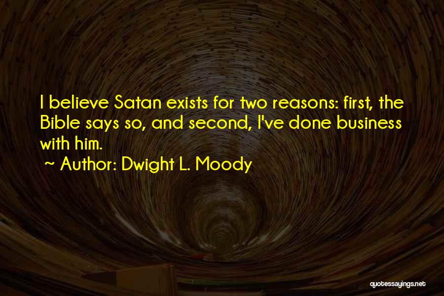 La Quinta Estacion Quotes By Dwight L. Moody