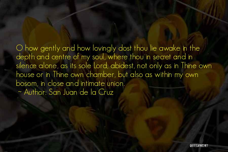 La Quotes By San Juan De La Cruz