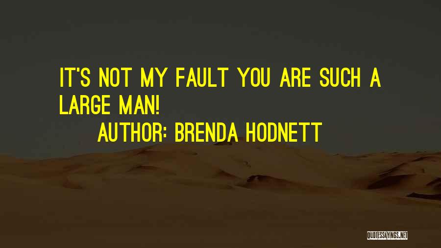 La Renga Quotes By Brenda Hodnett