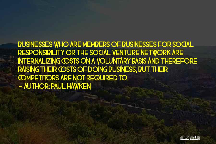 La Renga Quotes By Paul Hawken