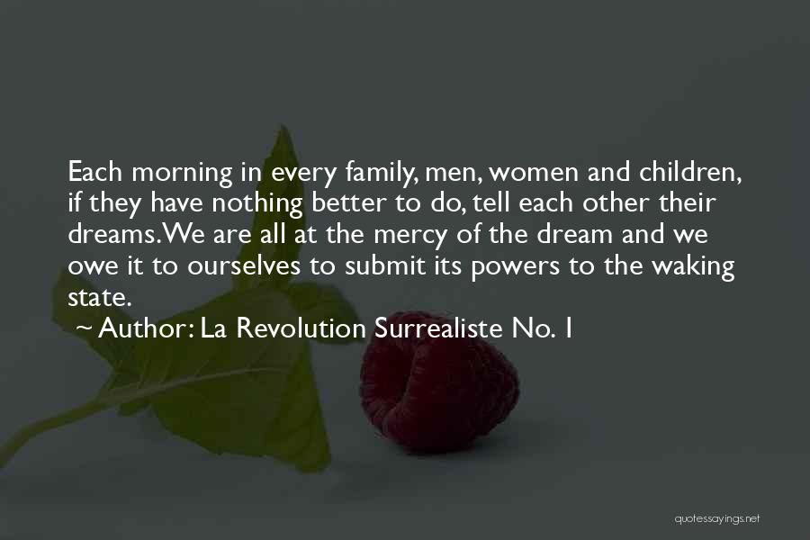 La Revolution Surrealiste No. 1 Quotes 1215448