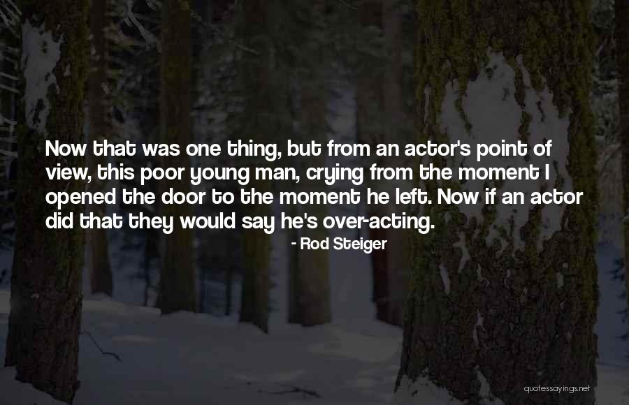 La Rioja Quotes By Rod Steiger La Rioja Quotes By Rod Steiger