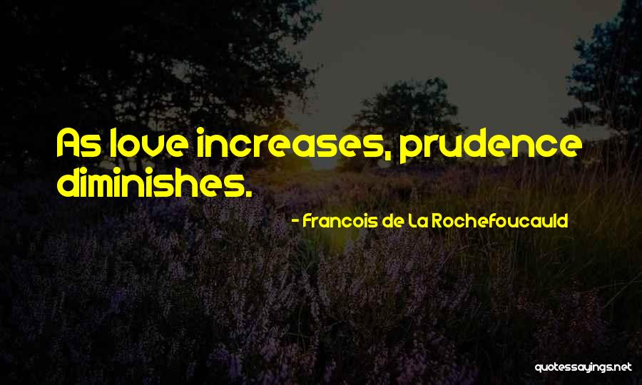 La Rochefoucauld Love Quotes By Francois De La Rochefoucauld