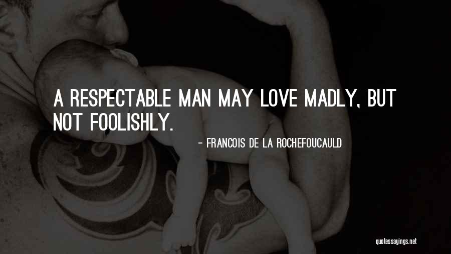 La Rochefoucauld Love Quotes By Francois De La Rochefoucauld