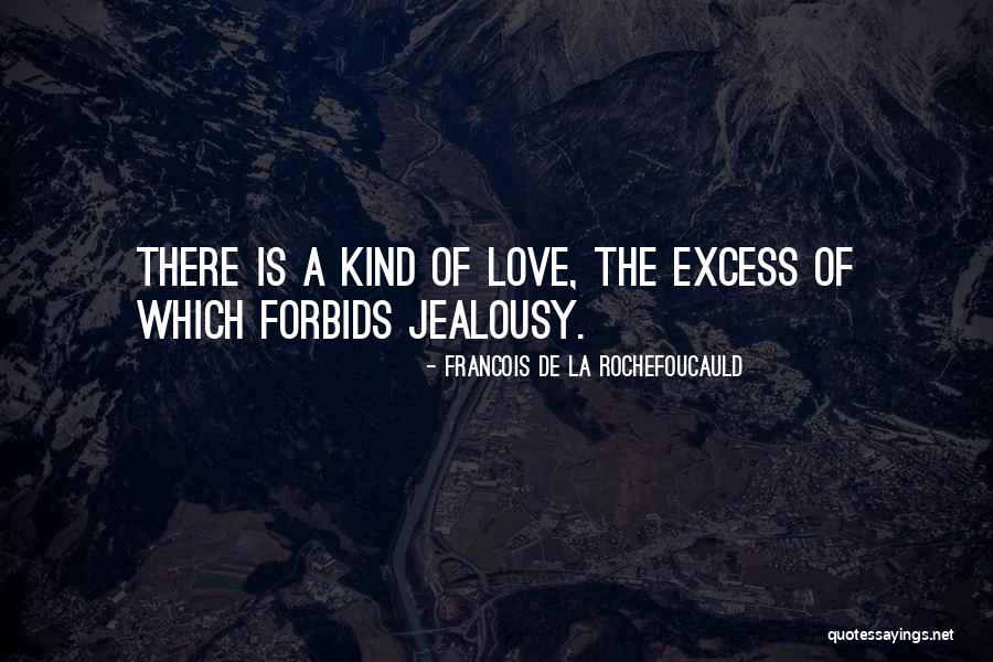 La Rochefoucauld Love Quotes By Francois De La Rochefoucauld