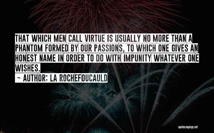 La Rochefoucauld Quotes 1005062