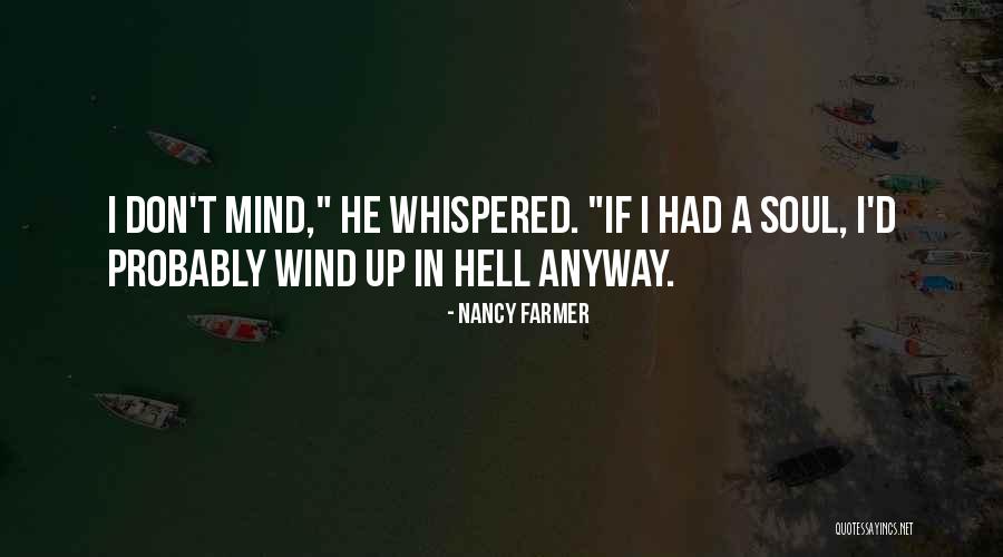 La Ronde Amusement Quotes By Nancy Farmer La Ronde Amusement Quotes By Nancy Farmer