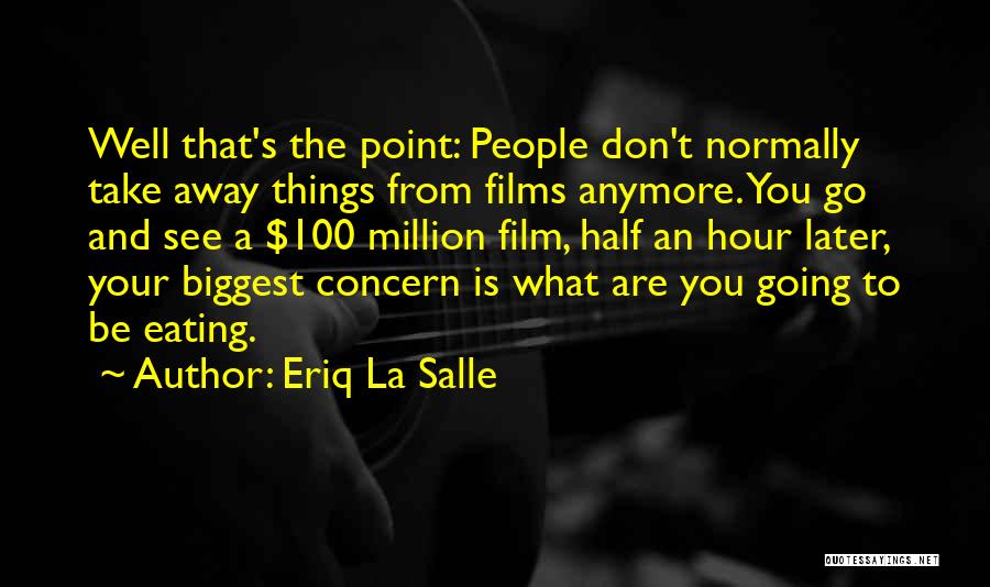 La Salle Quotes By Eriq La Salle