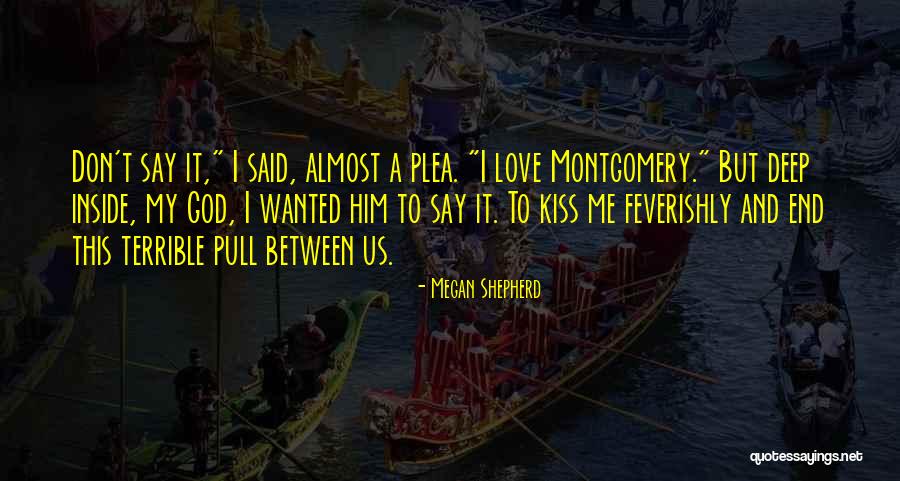 La Soberbia Quotes By Megan Shepherd La Soberbia Quotes By Megan Shepherd
