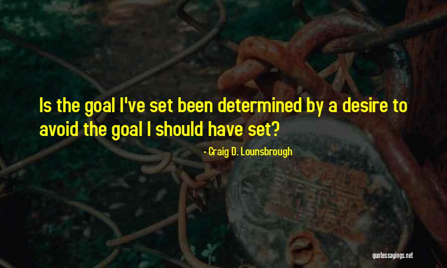 La Speech Quotes By Craig D. Lounsbrough La Speech Quotes By Craig D. Lounsbrough