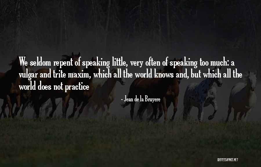 La Speech Quotes By Jean De La Bruyere La Speech Quotes By Jean De La Bruyere