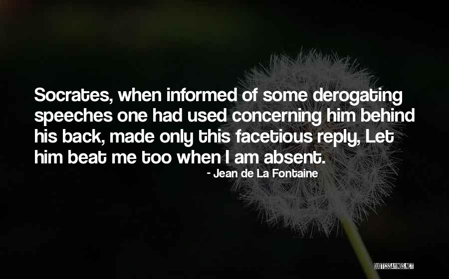 La Speech Quotes By Jean De La Fontaine La Speech Quotes By Jean De La Fontaine