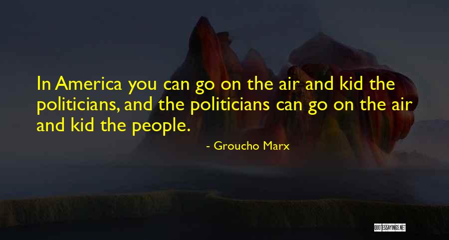 La Story Quotes By Groucho Marx La Story Quotes By Groucho Marx
