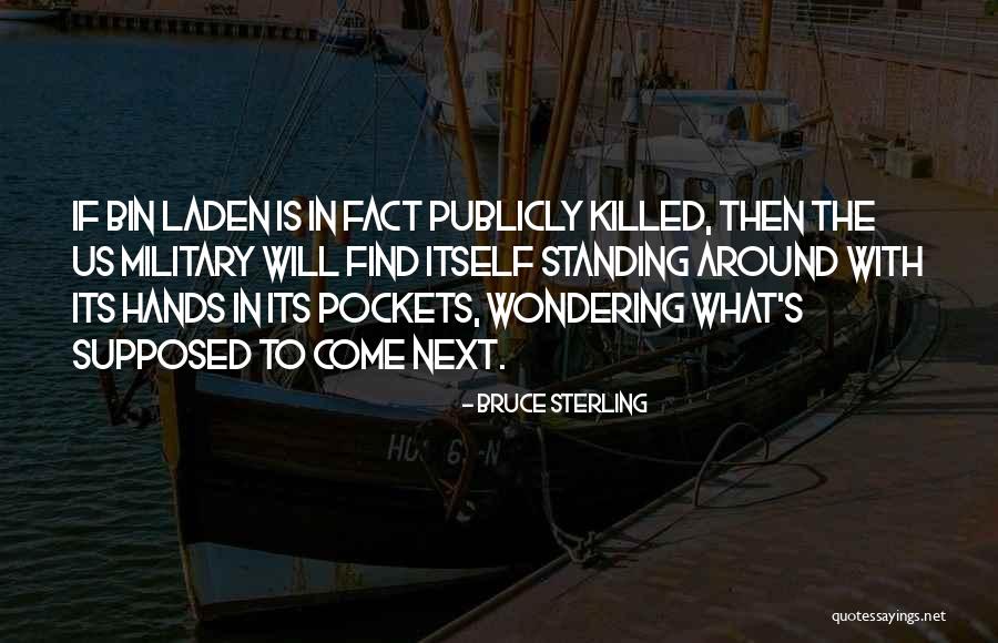 La Taille De La Quotes By Bruce Sterling La Taille De La Quotes By Bruce Sterling